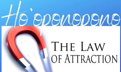 Ho'oponopono and Law of Attraction